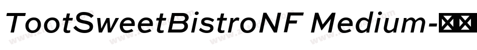 TootSweetBistroNF Medium字体转换